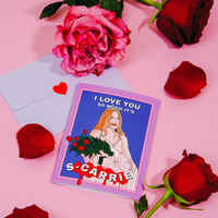 Love You It's S-Carrie | Valentine's Day