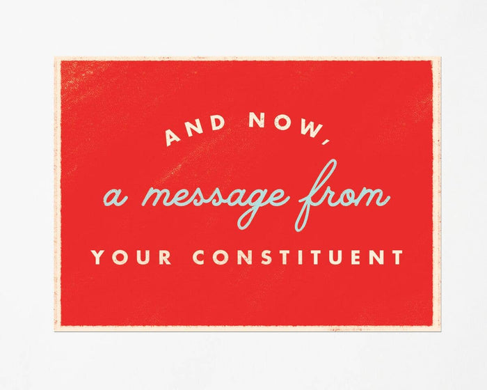 A Message from Your Constituent Postcard