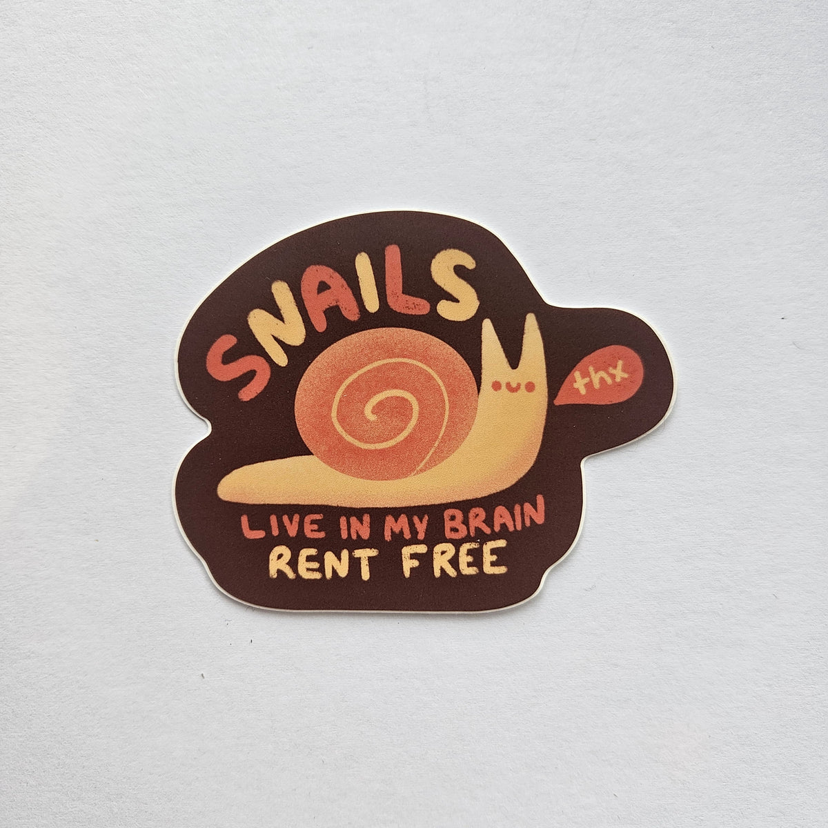 Snails Live In My Brain Rent Free - Sticker