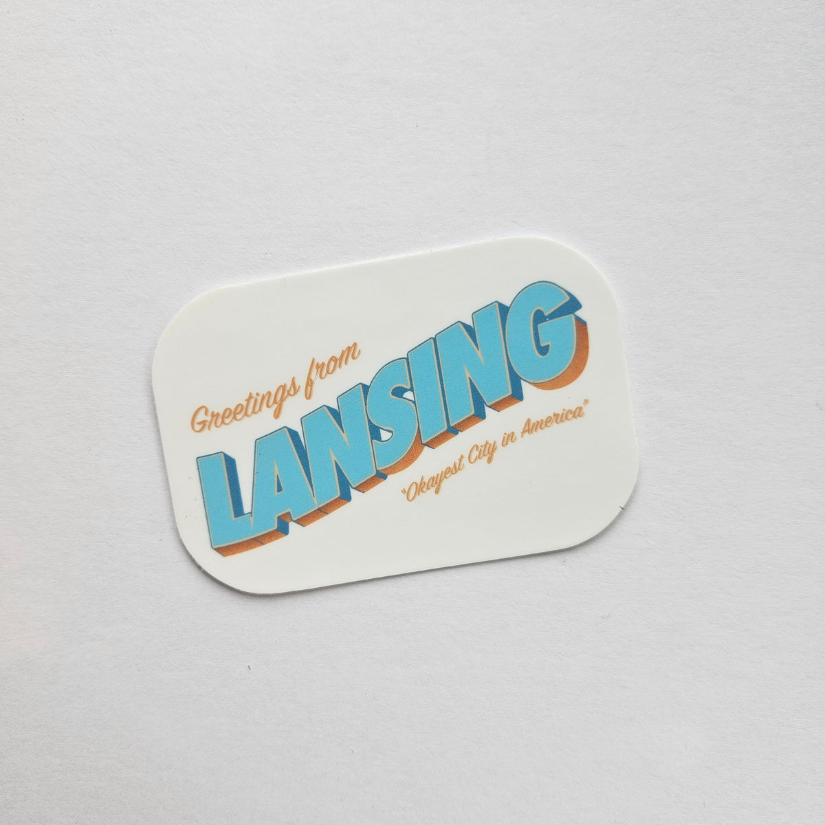 Lansing - Okayest City in America - Sticker