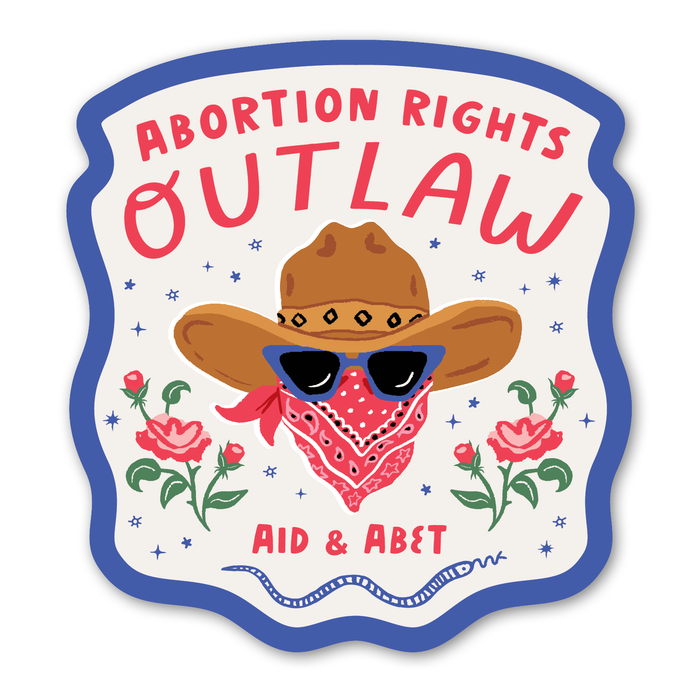 Abortion Rights Outlaw Sticker