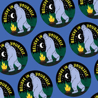 Believe in Yourself Bigfoot Vinyl Sticker