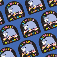 Always Hungry Opossum Vinyl Sticker