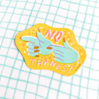 No Thanks! Vinyl Decal Sticker