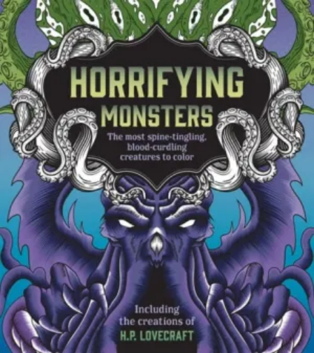 Horrifying Monsters Colouring Book: The Most Spine-Tingling