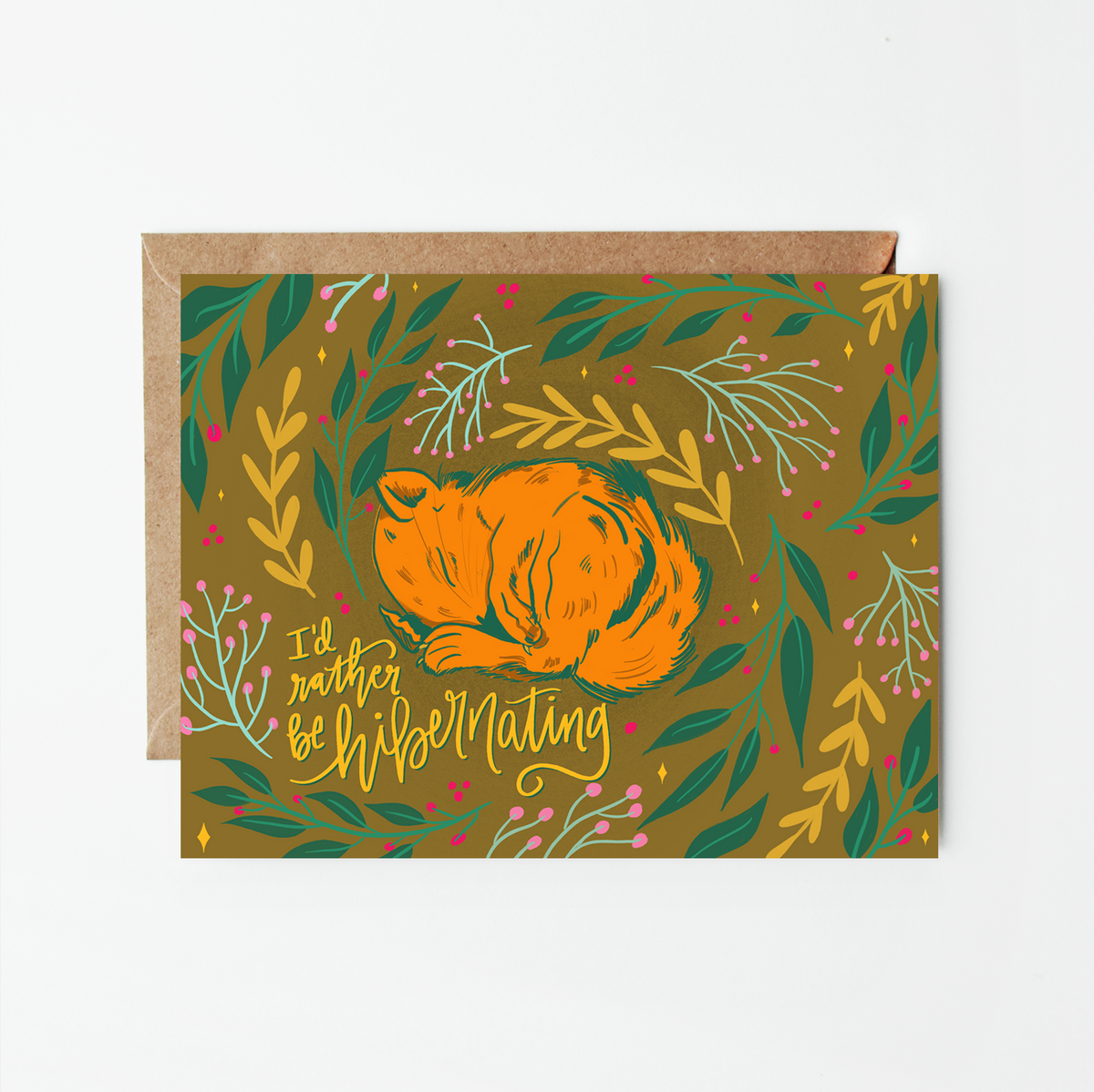 I'd Rather Be Hibernating Card